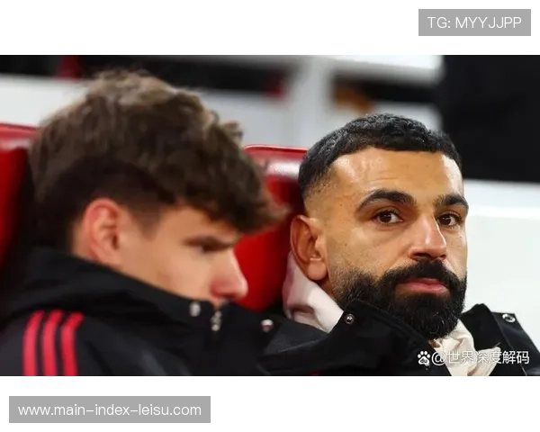 英媒称利物浦高层力挺斯洛特，萨拉赫出战存疑